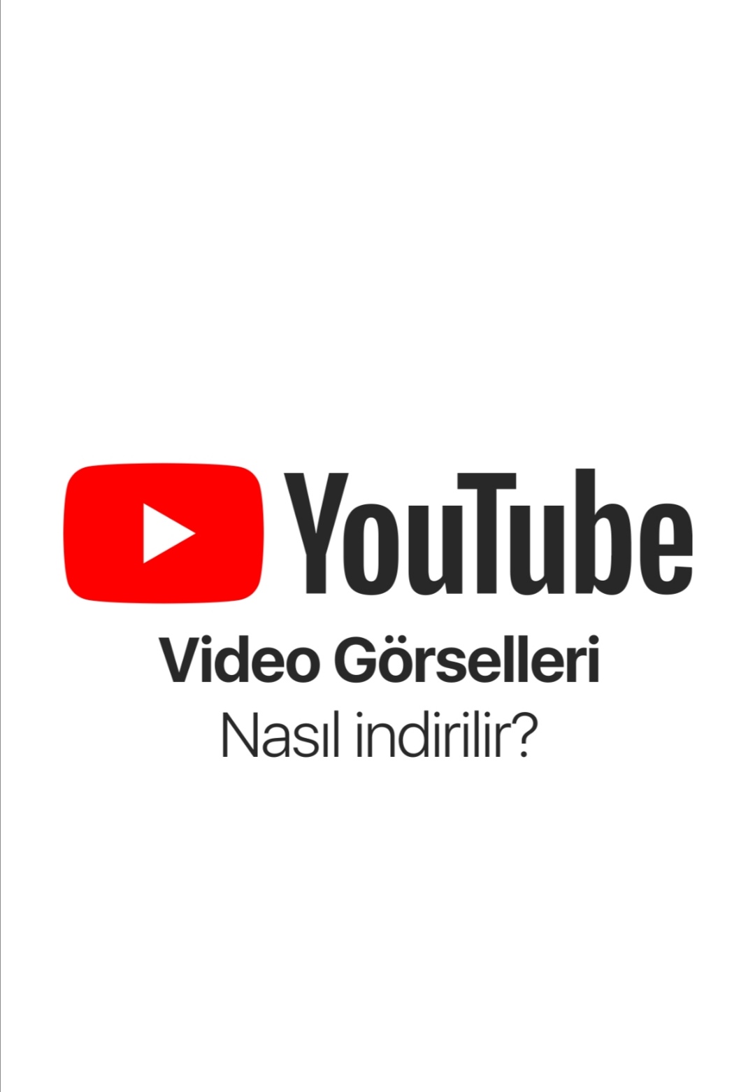 Youtube’dan Video Nasıl İndirilir? | İndirme Rehberi